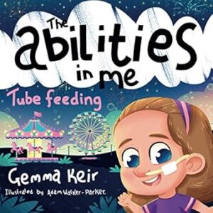 The abilities in me: Tube Feeding