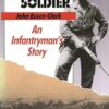 Maverick Soldier: An Infantryman's Story