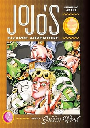 JoJo's Bizarre Adventure: Part 5--Golden Wind, Vol. 1 (Volume 1)