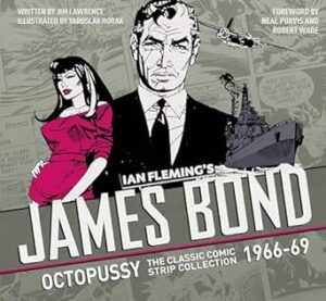 Complete James Bond: The Hildebrand Rarity - The Classic Comic Strip Collection 1966-69