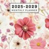 2025-2029 Monthly Planner: 60-Month Calendar Schedule Organizer from January 2025 to December 2029