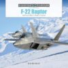 F-22 Raptor: Lockheed Martin Stealth Fighter: 68