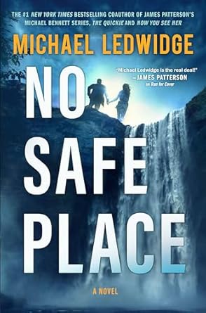 No Safe Place: A Thriller: 4