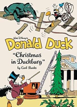 Walt Disney's Donald Duck: Christmas in Duckburg (Vol. 21): Complete Carl Barks Disney Library (Walt Disney Series)