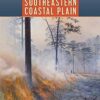 Fire Ecology of Florida and the Southeastern Coastal Plain