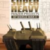 German Superheavy Panzer Projects of World War II: Wehrmacht Concepts and Designs
