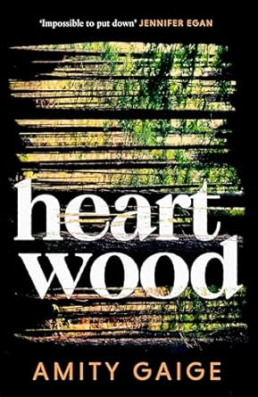 Heartwood: 'nearly impossible to put down' Jennifer Egan