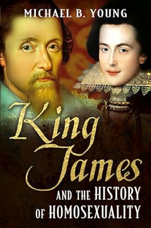 King James and the History of Homosexuality