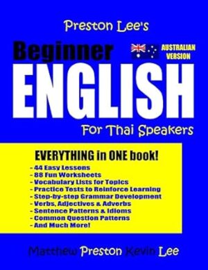 Preston Lee's Beginner English For Thai Speakers (Australian)