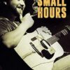 Small Hours: The Long Night of John Martyn