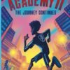 The Academy II: The Journey Continues
