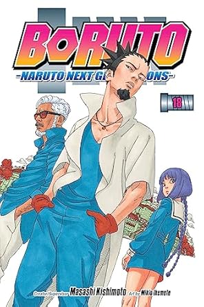 Boruto: Naruto Next Generations, Vol. 18 (Volume 18)
