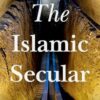 The Islamic Secular