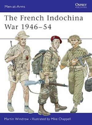 The French Indochina War 1946-54: 322