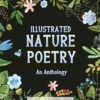 Illustrated Nature Poetry: An Anthology: Large Print: A dementia-friendly selection of much-loved verses by British poets
