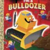LGB I'm A Bulldozer