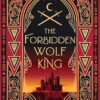 The Kings Of Avalier (4): The Forbidden Wolf King [Special Edition]: Book 4