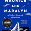 Maurice and Maralyn: A Whale, a Shipwreck, a Love Story