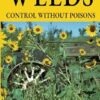 Weeds, Control without Poisons