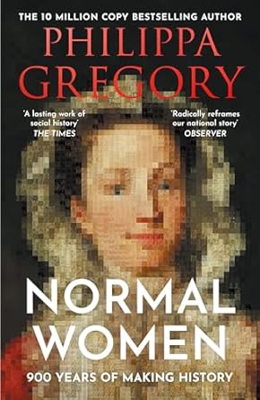 Normal Women: 900 Years Of Making History