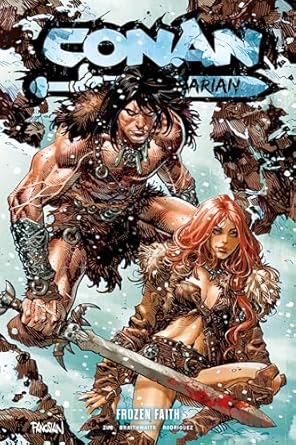 Conan the Barbarian Vol. 4 Frozen Faith