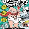 Captain Underpants and the Attack of the Talking Toilets (Captain Underpants #2)