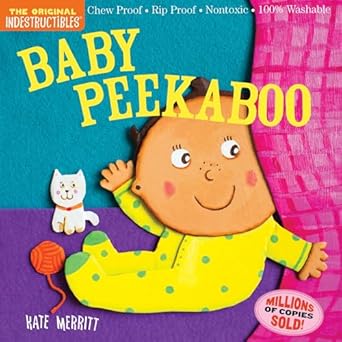 Indestructables: Peekaboo (Indestructibles): Chew Proof Rip Proof Nontoxic 100% Washable (Book for Babies, Newborn Books, Safe to Chew)