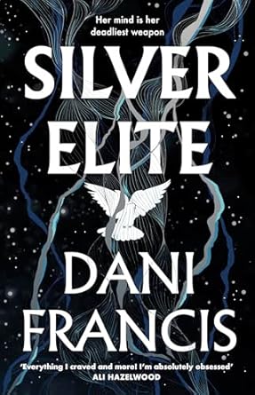 Silver Elite: The sizzling new enemies-to-lovers dystopian romance