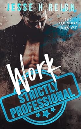 Work: Strictly Professional