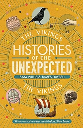 Histories of the Unexpected: The Vikings: 2