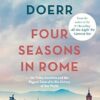 Four Seasons In Rome: On Twins, Insomnia and the Biggest Funeral in the History of the World