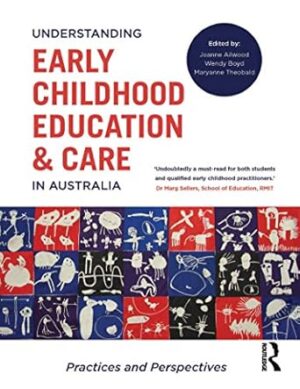 Understanding Early Childhood Education and Care in Australia: Practices and perspectives