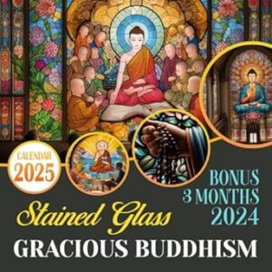 Stained Glass Gracious Buddhism Calendar 2025: 15 Months From Oct 2024 to December 2025 for Organizing & Planning Giftable Perfect Gift for Birthday, All Holiday