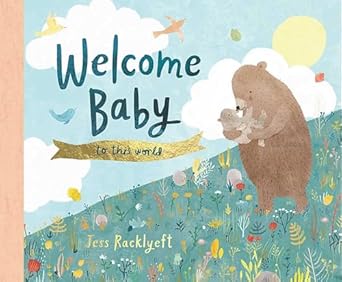 Welcome, Baby, to This World!