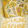 Stealing Sunshine