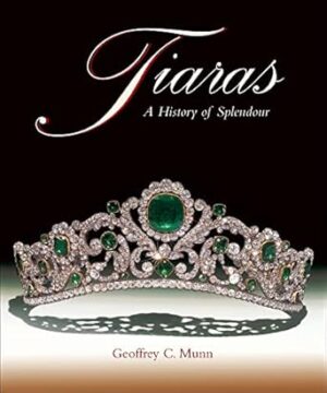 Tiaras: A History of Splendour 1800-2000