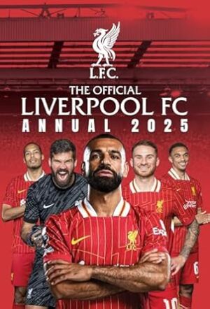 The Official Liverpool FC Annual 2025