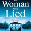 The Woman Who Lied: The thrilling Sunday Times bestseller from the author of THE COUPLE AT NO 9