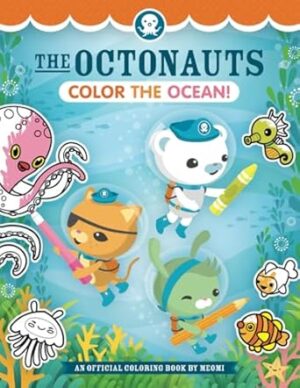 The Octonauts Color the Ocean!: An Official Coloring Book by Meomi