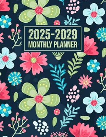 2025-2029 monthly planner: Five-year Calendar Schedule Organizer From January 2025 to December 2029