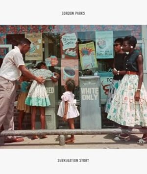 Gordon Parks: Segregation Story. Expanded edition