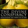 The Divine Conspiracy: Rediscovering Our Hidden Life in God