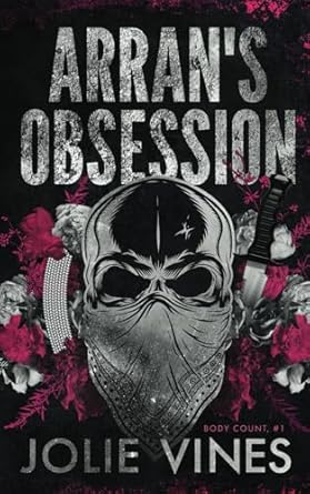 Arran's Obsession (Body Count, #1) ALTERNATE COVER