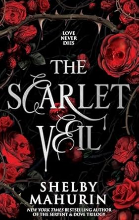 The Scarlet Veil: TikTok Made Me Buy It! From the Bestselling Author of Serpent & Dove