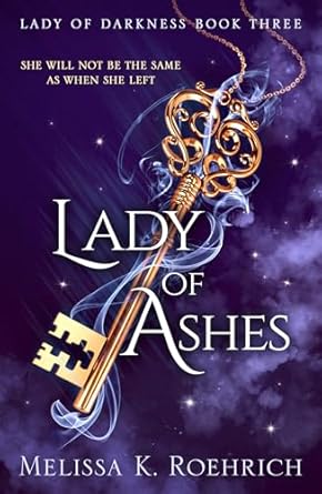 Lady Of Darkness (3): Lady Of Ashes: Book 3