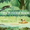 Walt Disney's The Jungle Book: Making a Masterpiece [Walt Disney Family Museum]