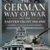 German Way of War on the Eastern Front 1941-1943: A Lesson in Tactical Management