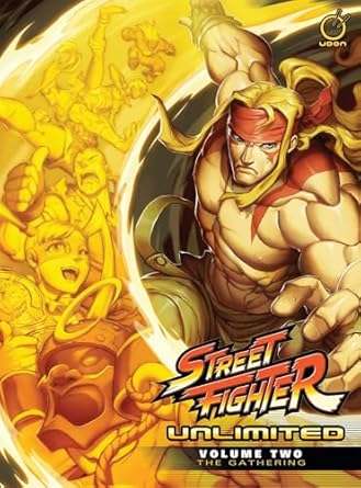 Street Fighter Unlimited Volume 2: The Gathering