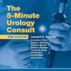The 5-Minute Consult Series: The 5 Minute Urology Consult