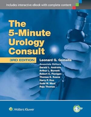 The 5-Minute Consult Series: The 5 Minute Urology Consult